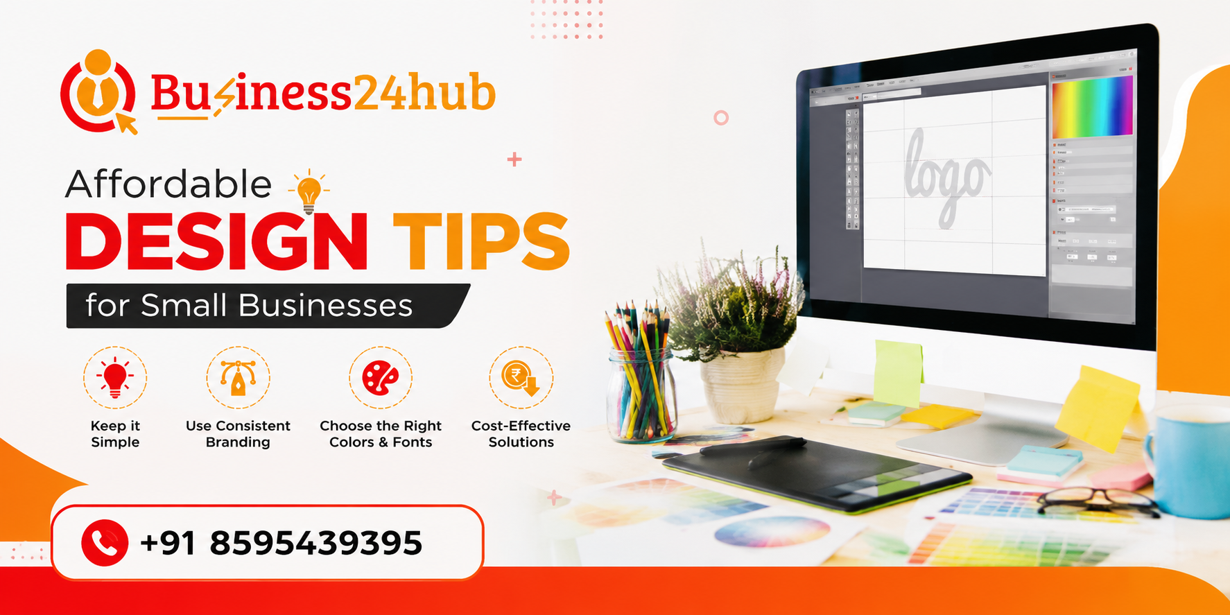 Affordable Design Tips for Small Businesses: Look Professional Without a Big Budget 1 Affordable Design Tips for Small Businesses